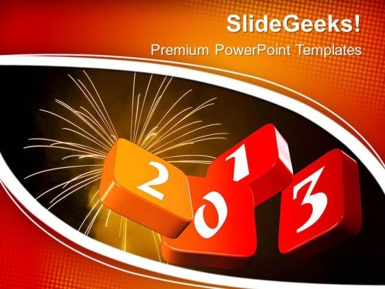 Celebration New Year 2013 PowerPoint Templates Ppt Backgrounds For Slides 0613
