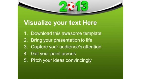 Championship Of Europe On Football 2013 PowerPoint Templates Ppt Backgrounds For Slides 1212
