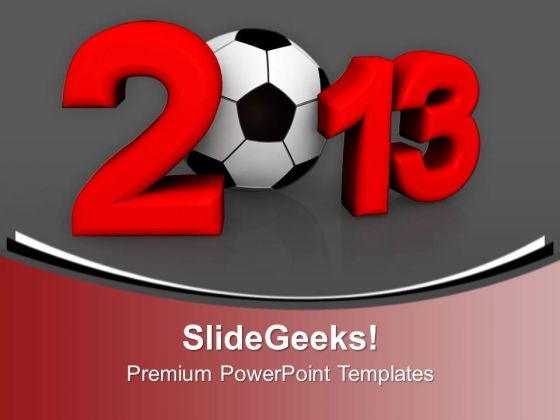 Championship Of Europe On Football New Year PowerPoint Templates Ppt Backgrounds For Slides 0113