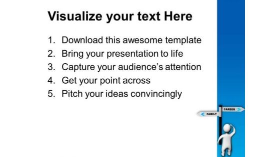 Choose Between The Two Family Or Career PowerPoint Templates Ppt Backgrounds For Slides 0713