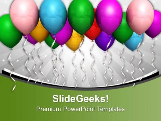 Colored Balloons For Party PowerPoint Templates Ppt Backgrounds For Slides 0613