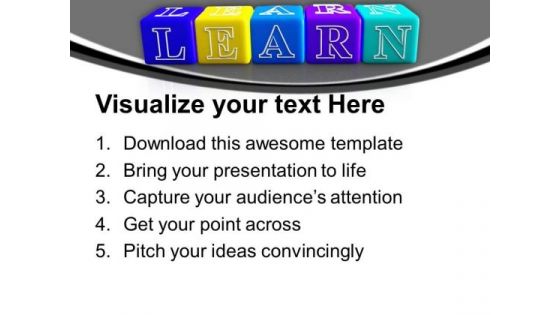 Combination Of Words Forming Learn Cubes PowerPoint Templates Ppt Backgrounds For Slides 1112
