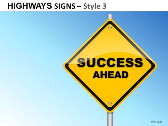 Company Highways Signs 3 PowerPoint Slides And Ppt Diagram Templates