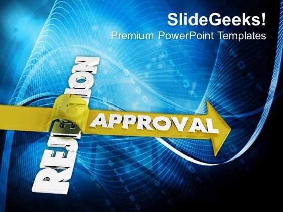 Conceptual Image Of Getting Approval PowerPoint Templates Ppt Backgrounds For Slides 0713