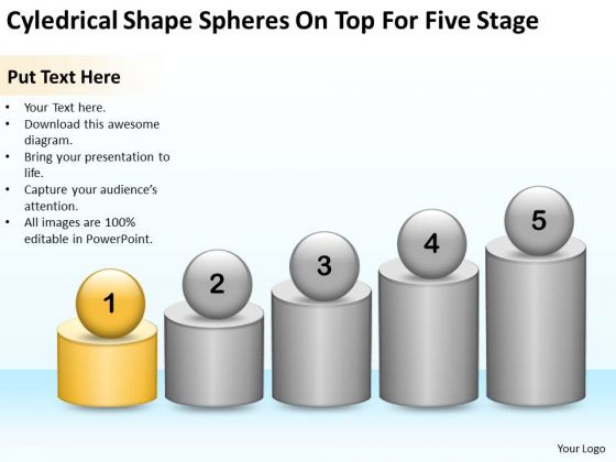 Cyledrical Shape Spheres On Top For Five Stage Ppt Business Plan Outline PowerPoint Templates