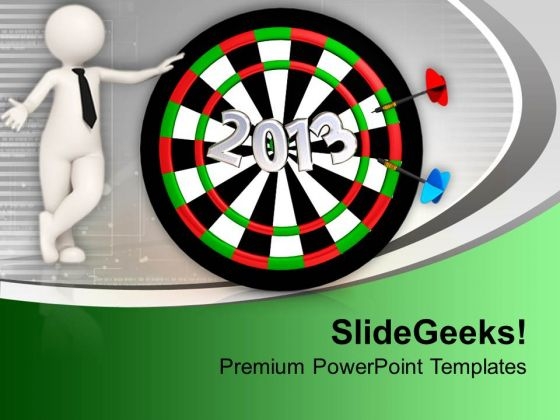 Dart Hitting Board 2013 With Man Achievement PowerPoint Templates Ppt Backgrounds For Slides 0113