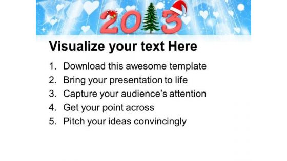 Decoarted Happy New Year 2013 PowerPoint Templates Ppt Backgrounds For Slides 1212