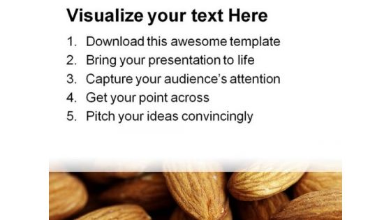 Delicious Almonds Food PowerPoint Templates And PowerPoint Backgrounds 0311