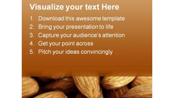 Delicious Almonds Food PowerPoint Templates And PowerPoint Backgrounds 0311