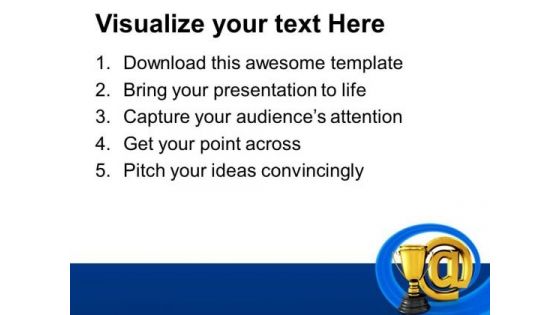 Do Not Stop Untill You Get Your Prize PowerPoint Templates Ppt Backgrounds For Slides 0813