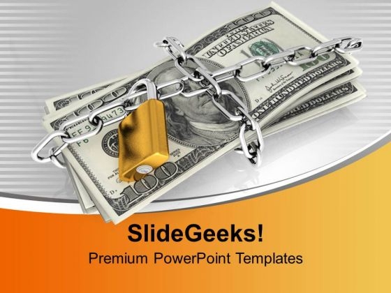 Dollar Bills Chained And Locked Saving PowerPoint Templates Ppt Backgrounds For Slides 0213