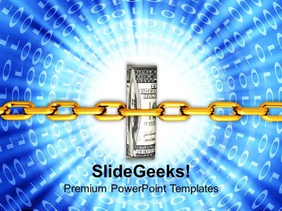Dollar Bills Tightly Packed With Chain PowerPoint Templates Ppt Backgrounds For Slides 0113