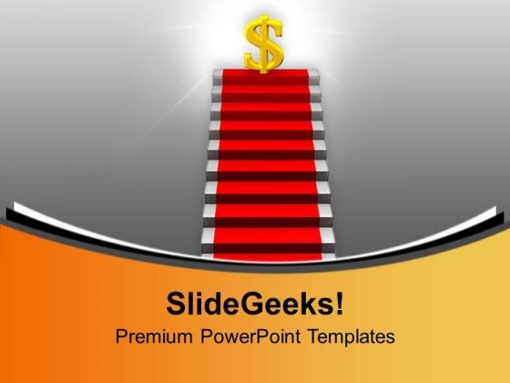 Dollar On Growth Stairs Business Achievement PowerPoint Templates Ppt Backgrounds For Slides 0313
