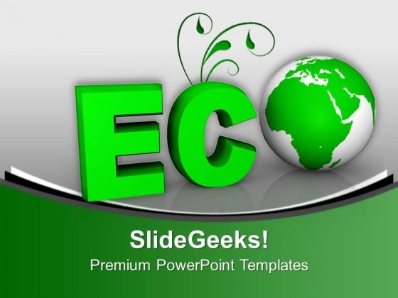 Eco World Friendly Environment PowerPoint Templates Ppt Backgrounds For Slides 0313