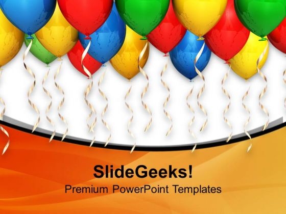 Enjoy The Party With Colored Balloon Theme PowerPoint Templates Ppt Backgrounds For Slides 0613