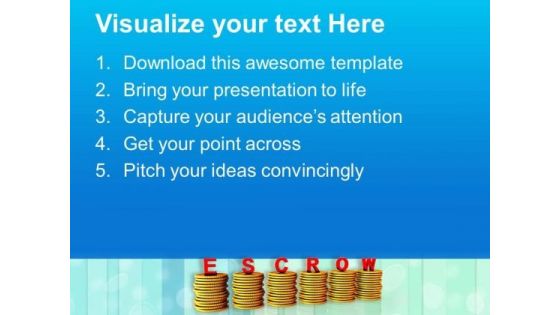 Escrow Depends On Finance Business PowerPoint Templates Ppt Backgrounds For Slides 0313