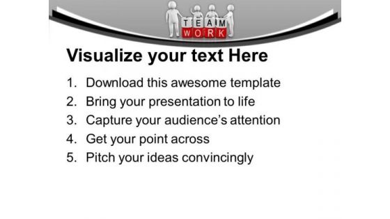 Feel Proud On Teamwork PowerPoint Templates Ppt Backgrounds For Slides 0613