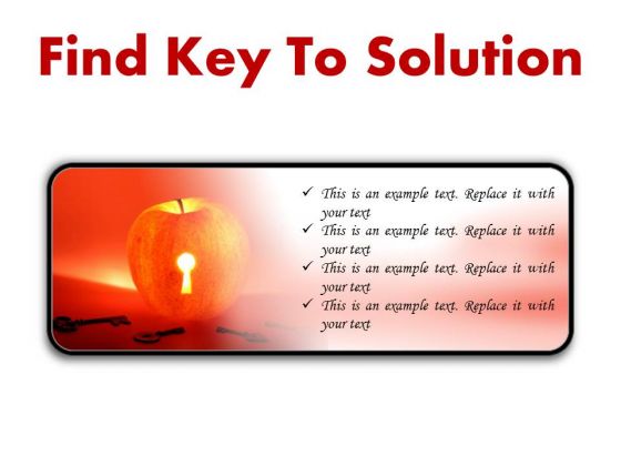 Find Key To Solution Business PowerPoint Presentation Slides R