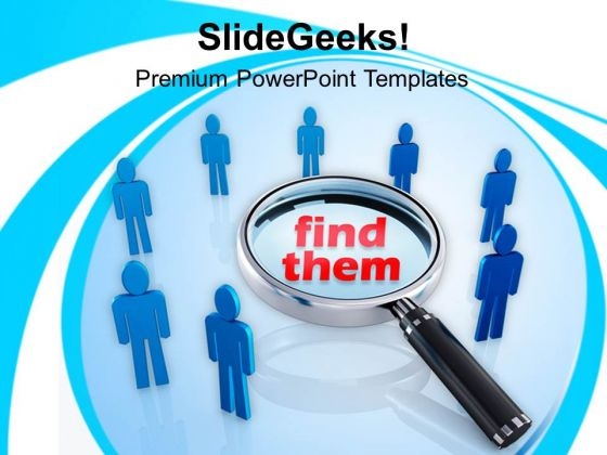Find The Right Candidates PowerPoint Templates Ppt Backgrounds For Slides 0613