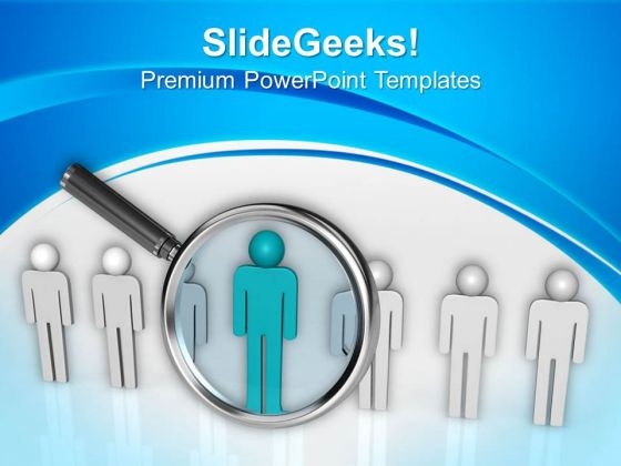 Find The Right Person For Job PowerPoint Templates Ppt Backgrounds For Slides 0613