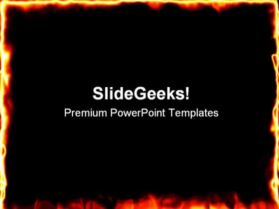 Fire Burning Frame Metaphor PowerPoint Themes And PowerPoint Slides 0411