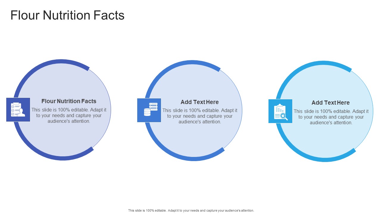 Flour Nutrition Facts In Powerpoint And Google Slides Cpb