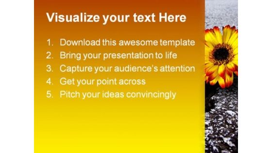 Flower In Asphalt Metaphor PowerPoint Themes And PowerPoint Slides 0611