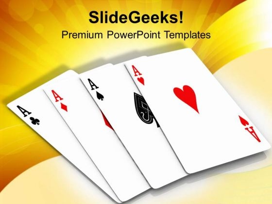 Four Aces Playing Cards Game PowerPoint Templates Ppt Backgrounds For Slides 0313
