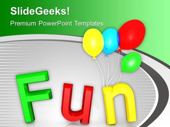 Fun And Balloons Children Holidays PowerPoint Templates Ppt Backgrounds For Slides 1212