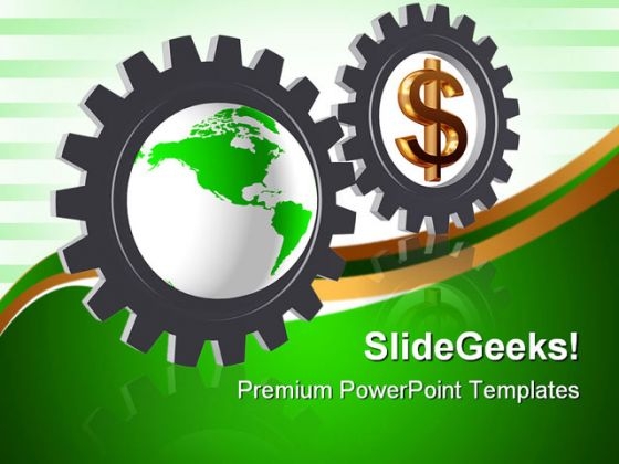 Gear Wheels With Dollar Globe Business PowerPoint Themes And PowerPoint Slides 0611