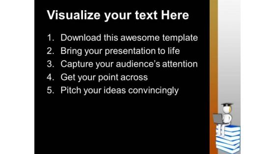 Get The Graduation Degree By Hard Work PowerPoint Templates Ppt Backgrounds For Slides 0713