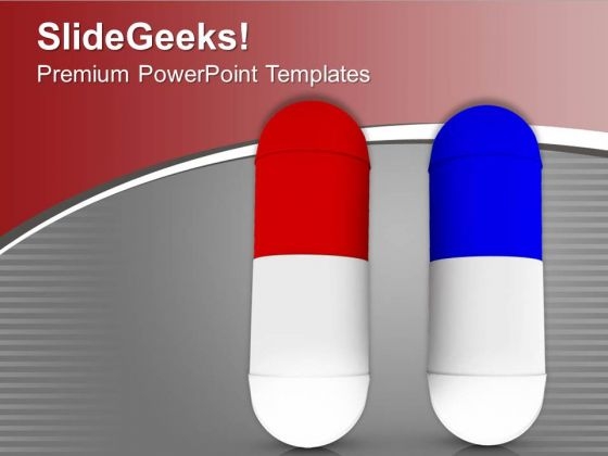 Get The Right Medicine PowerPoint Templates Ppt Backgrounds For Slides 0613