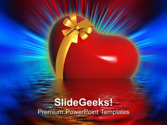Gift Your Heart To Your Loved Ones PowerPoint Templates Ppt Backgrounds For Slides 0513