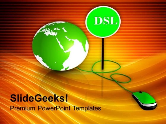 Global Internet Security Solution By Dsl PowerPoint Templates Ppt Backgrounds For Slides 0313