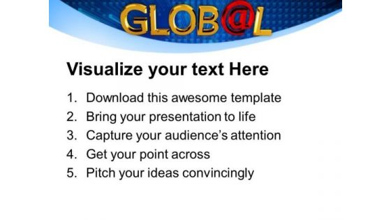 Global With A Shiny Red At Symbol Metaphor PowerPoint Templates And PowerPoint Themes 1012