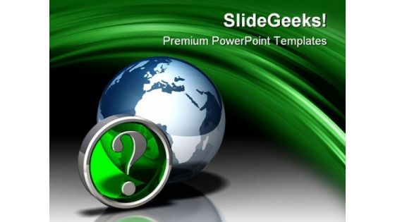 Globe Icon Question Symbol PowerPoint Themes And PowerPoint Slides 0411