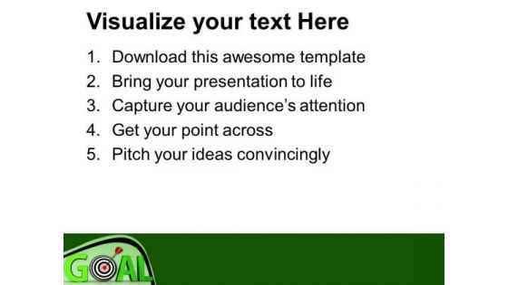 Goal As Target Achieved Business PowerPoint Templates Ppt Backgrounds For Slides 0513