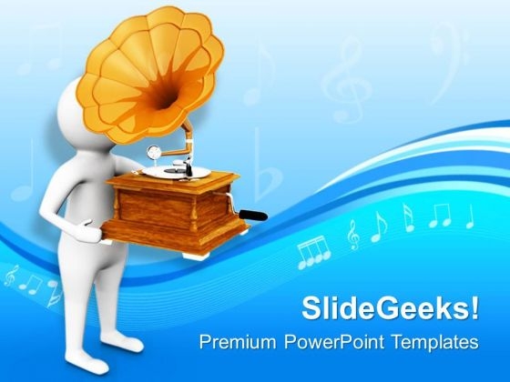 Gramophone Is Oldest Way To Listen Music PowerPoint Templates Ppt Backgrounds For Slides 0813