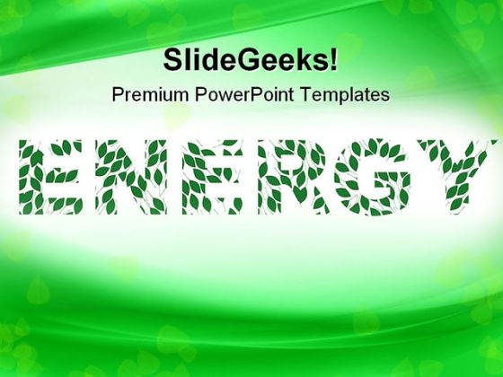 Green Energy Metaphor PowerPoint Templates And PowerPoint Backgrounds 0711