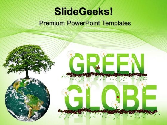 Green Globe Environment PowerPoint Templates And PowerPoint Themes 0312