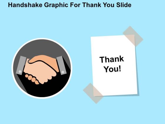 Handshake Graphic For Thank You Slide PowerPoint Templates