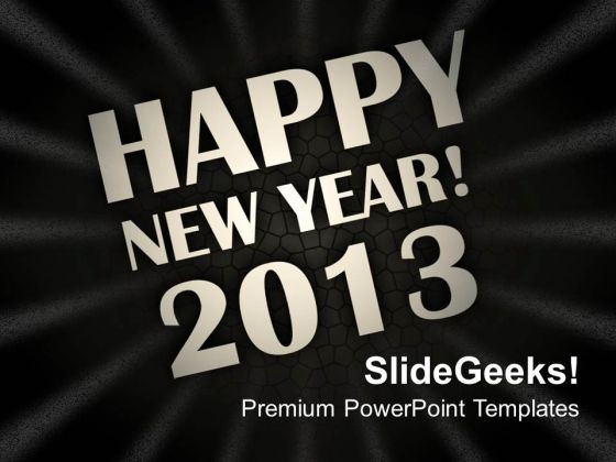 Happy New Year 2013 Holidays PowerPoint Templates Ppt Backgrounds For Slides 1112