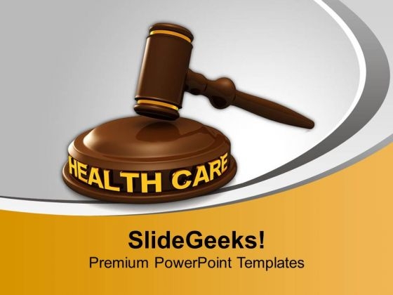 Health Care Law PowerPoint Templates Ppt Backgrounds For Slides 0113
