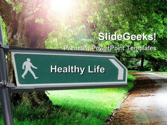 Healthy Life Signpost Nature PowerPoint Themes And PowerPoint Slides 0511
