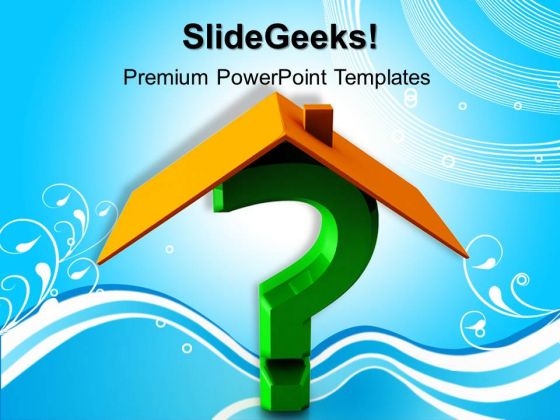 House And Question Mark Symbol PowerPoint Templates And PowerPoint Themes 1012
