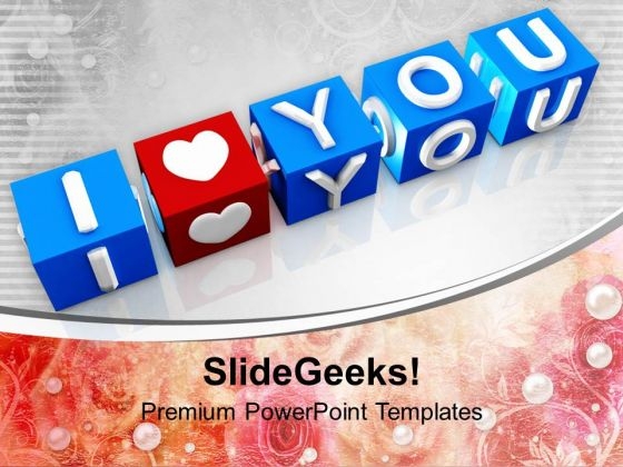 I Love You Lifestyle PowerPoint Templates Ppt Backgrounds For Slides 0213