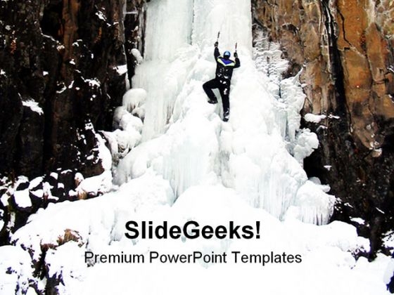 Ice Climbing Struggle Metaphor PowerPoint Templates And PowerPoint Backgrounds 0611