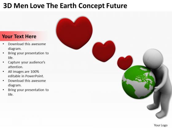 Images Of Business People 3d Men Love The Earth Concept Future PowerPoint Slides