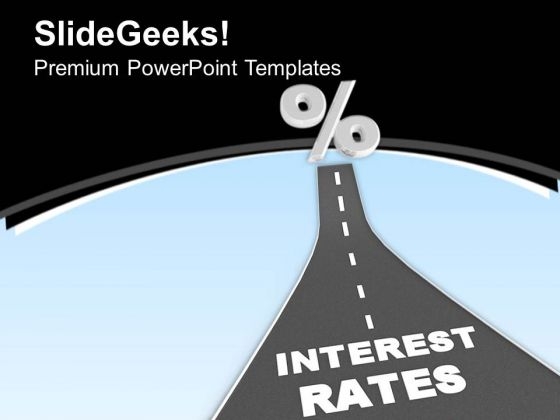 Interest Rate Hike For Business PowerPoint Templates Ppt Backgrounds For Slides 0513