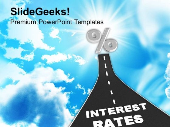 Interest Rates Are Raising Daily PowerPoint Templates Ppt Backgrounds For Slides 0513